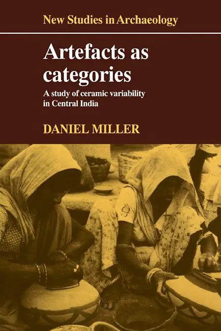 Cover: 9780521104791 | Artefacts as Categories | Daniel Miller (u. a.) | Taschenbuch | 2008