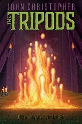 Cover: 9781481414791 | The Pool of Fire | John Christopher | Taschenbuch | The Tripods | 2014
