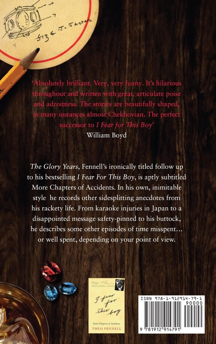 Rückseite: 9781912914791 | The Glory Years | More Chapters of Accidents | Theo Fennell | Buch