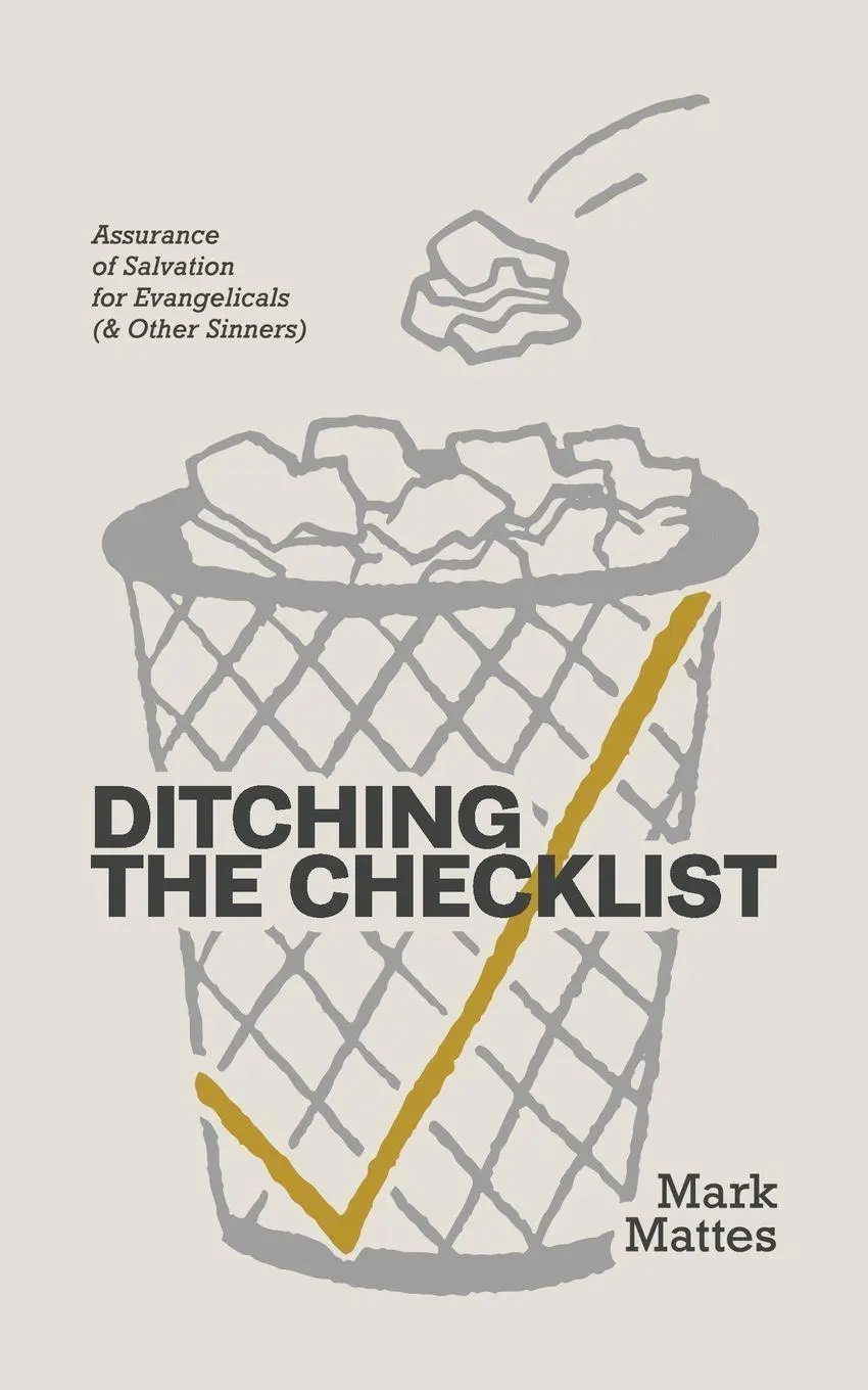 Cover: 9781962654791 | Ditching the Checklist | Mark Mattes | Taschenbuch | Englisch | 2024