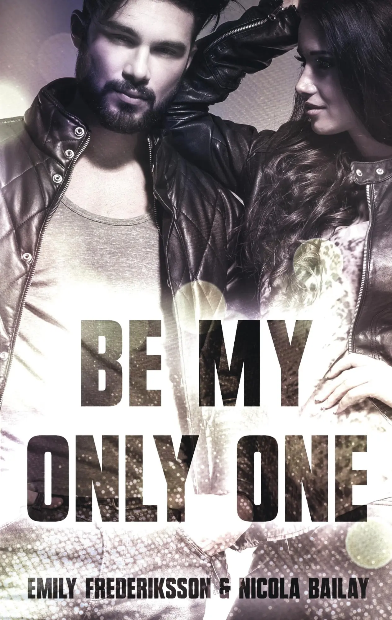 Cover: 9783755784791 | Be my only one | Emily Frederiksson (u. a.) | Taschenbuch | Be my