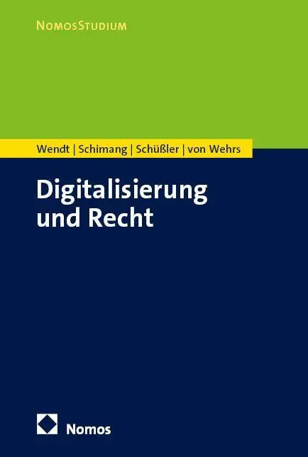 Cover: 9783848774791 | Digitalisierung und Recht | Domenik H. Wendt (u. a.) | Taschenbuch