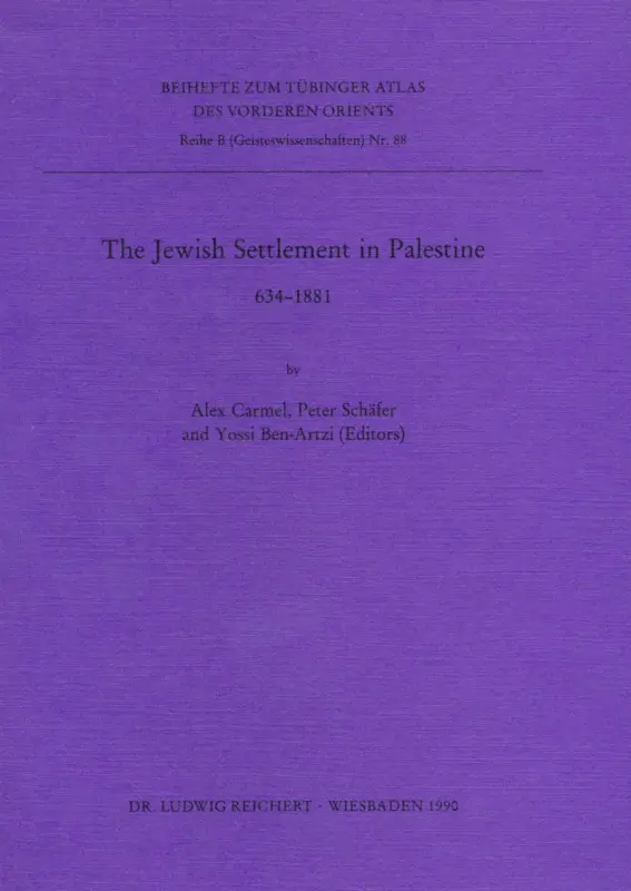 Cover: 9783882264791 | The Jewish Settlement in Palestine 634-1881 | Alex Carmel (u. a.)