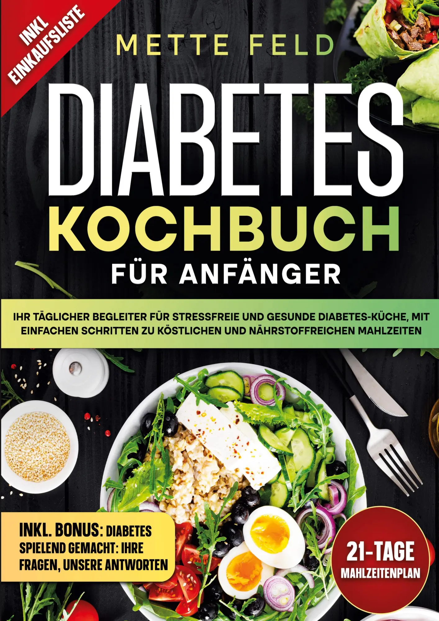 Cover: 9783989354791 | Diabetes Kochbuch für Anfänger | Mette Feld | Taschenbuch | 98 S.