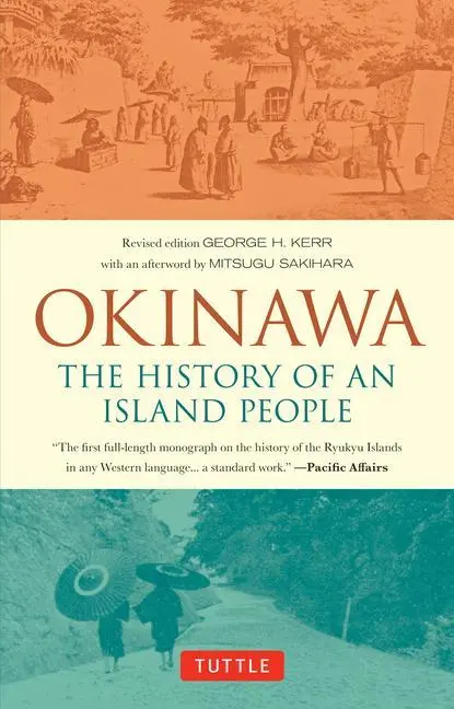 Cover: 9784805314791 | Okinawa: The History of an Island People | George Kerr | Taschenbuch