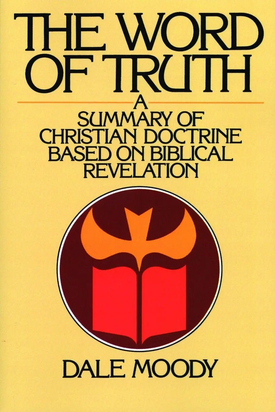 Cover: 9780802804891 | The Word of Truth | Dale Moody | Taschenbuch | Kartoniert / Broschiert