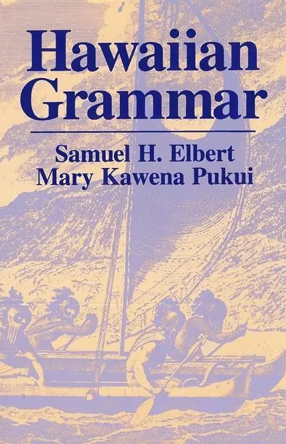 Cover: 9780824824891 | Hawaiian Grammar | Samuel H Elbert (u. a.) | Taschenbuch | Englisch