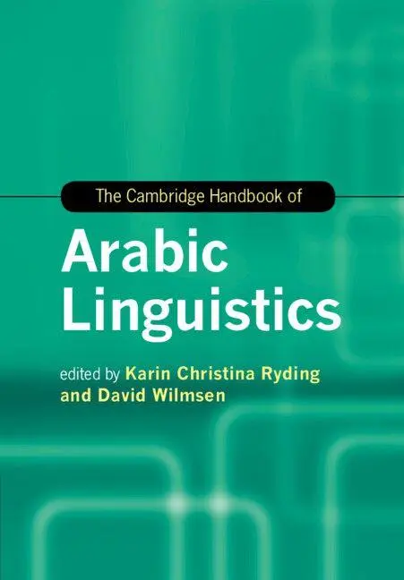 Cover: 9781108404891 | The Cambridge Handbook of Arabic Linguistics | Karin Ryding (u. a.)