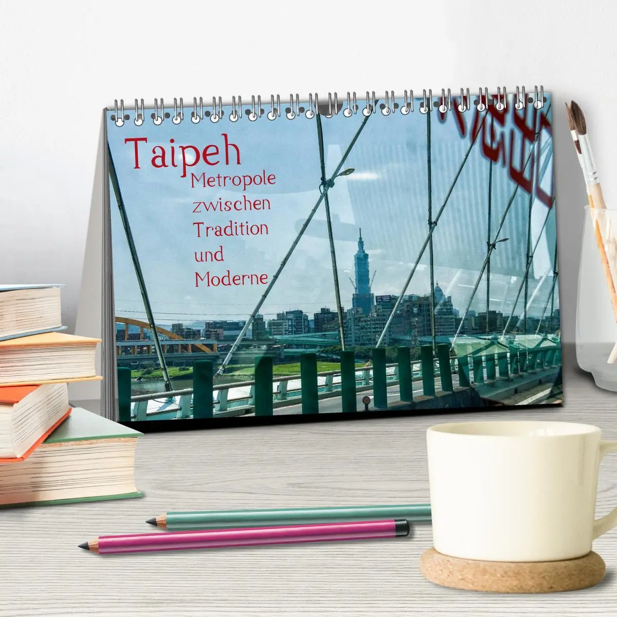 Bild: 9783516184891 | Taipeh, Metropole zwischen Tradition und Moderne. (Tischkalender...