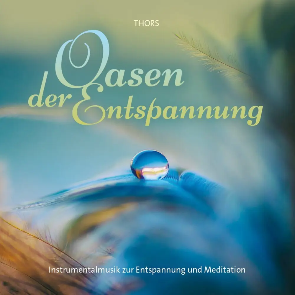 Cover: 9783957664891 | Oasen der Entspannung | Thors | Audio-CD | 4 S. | Deutsch | 2023