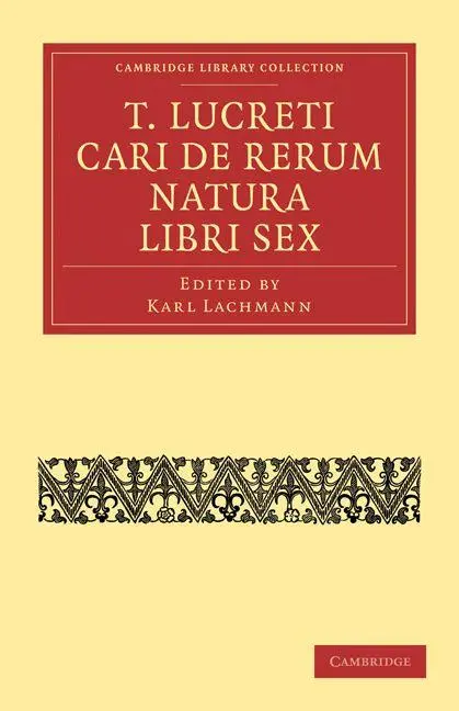 Cover: 9781108014991 | T. Lucreti Cari de Rerum Natura Libri Sex | Lucretius | Taschenbuch