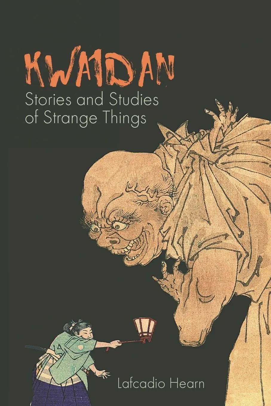 Cover: 9781434104991 | Kwaidan | Stories and Studies of Strange Things | Lafcadio Hearn