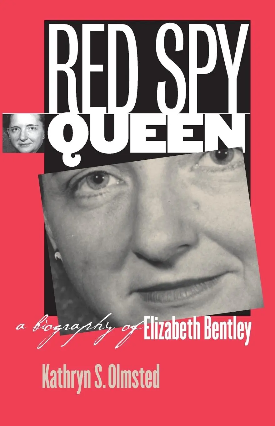 Cover: 9781469614991 | Red Spy Queen | A Biography of Elizabeth Bentley | Kathryn S. Olmsted