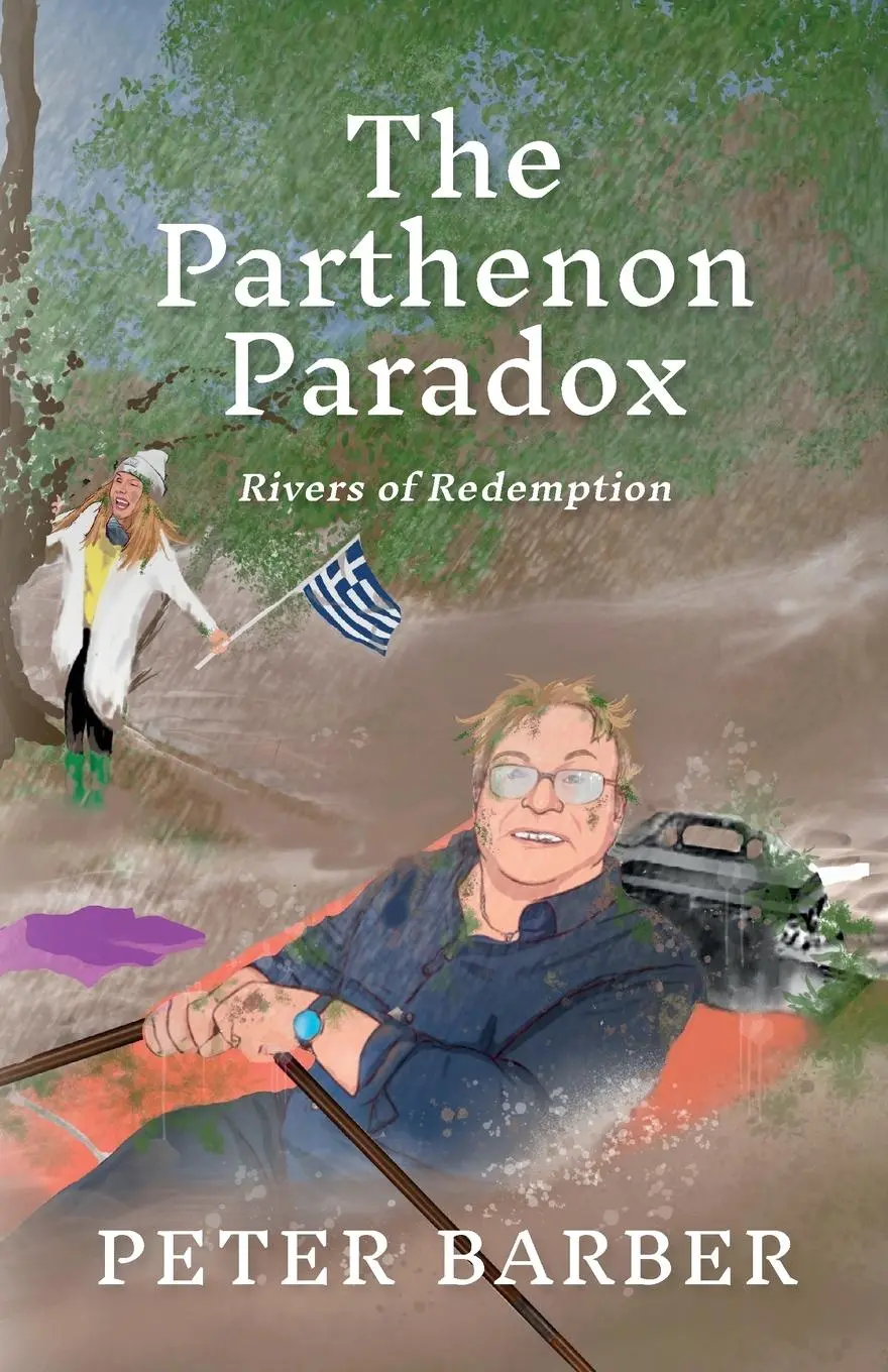 Cover: 9781916574991 | The Parthenon paradox | Rivers of redemption | Barber | Taschenbuch