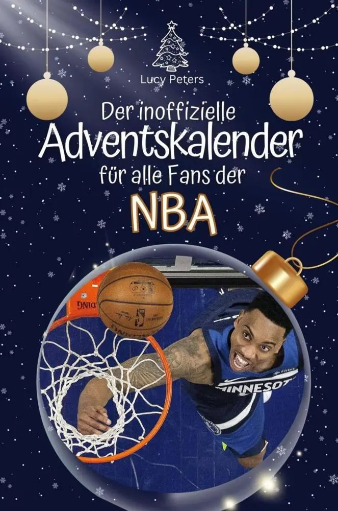 Cover: 9783759104991 | Der inoffizielle Adventskalender für alle Fans der NBA | Lucy Peters