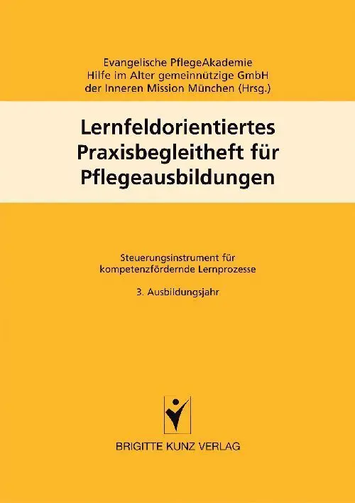 Cover: 9783899934991 | Lernfeldorientiertes Praxisbegleitheft für Pflegeausbildungen. Bd.3