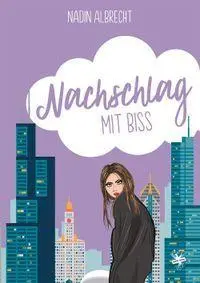 Cover: 9783959494991 | Nachschlag mit Biss | Nadin Albrecht | Taschenbuch | Deutsch | 2021
