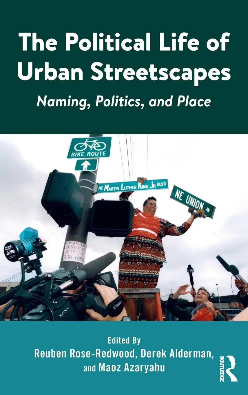 Cover: 9781472475091 | The Political Life of Urban Streetscapes | Naming, Politics, and Place