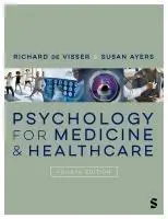 Cover: 9781529685091 | Psychology for Medicine and Healthcare | Richard De Visser (u. a.)