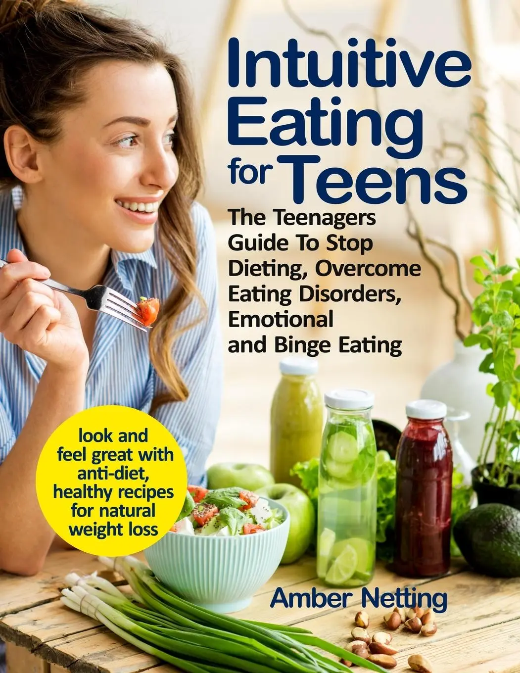 Cover: 9781954605091 | Intuitive Eating for Teens | Amber Netting | Taschenbuch | Englisch