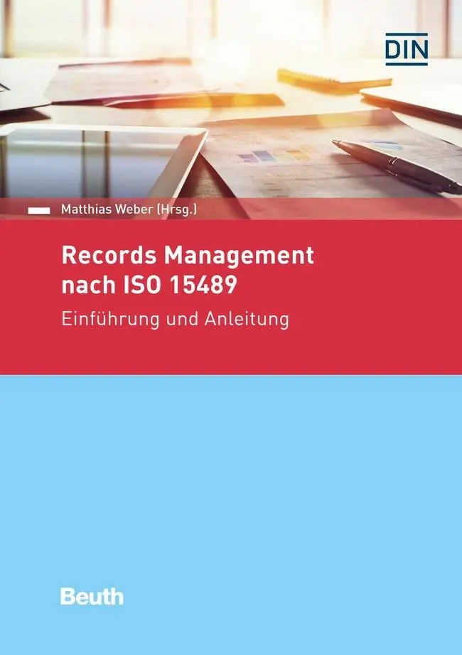 Cover: 9783410275091 | Records Management nach ISO 15489 | Einführung und Anleitung | Weber
