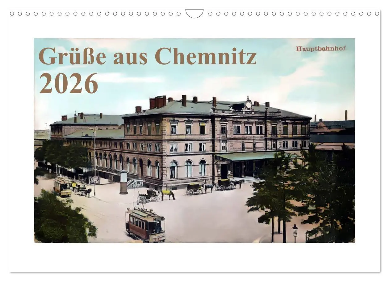 Cover: 9783516205091 | Grüße aus Chemnitz (Wandkalender 2026 DIN A3 quer), CALVENDO...