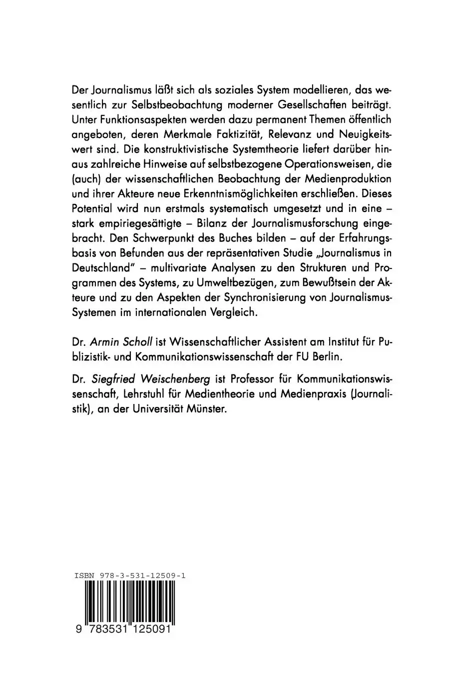 Rückseite: 9783531125091 | Journalismus in der Gesellschaft | Theorie, Methodologie und Empirie