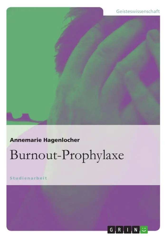 Cover: 9783656345091 | Burnout-Prophylaxe | Annemarie Hagenlocher | Taschenbuch | 40 S.