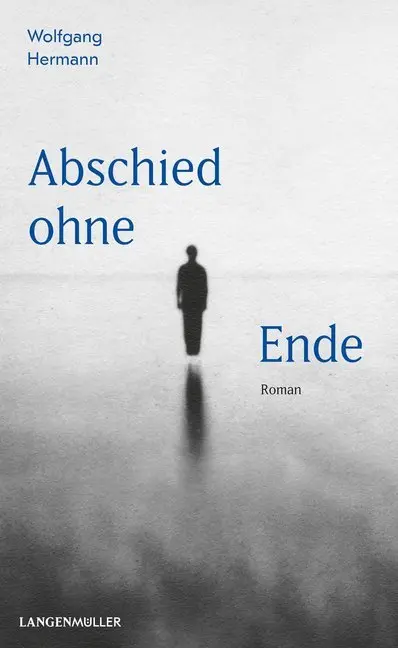 Cover: 9783784435091 | Abschied ohne Ende | Roman | Wolfgang Hermann | Buch | 104 S. | 2019