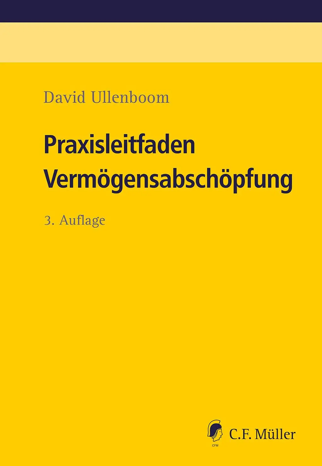 Cover: 9783811465091 | Praxisleitfaden Vermögensabschöpfung | David Ullenboom | Taschenbuch