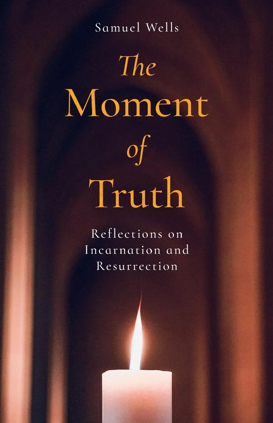 Cover: 9781786225191 | The Moment of Truth | Reflections on Incarnation and Resurrection