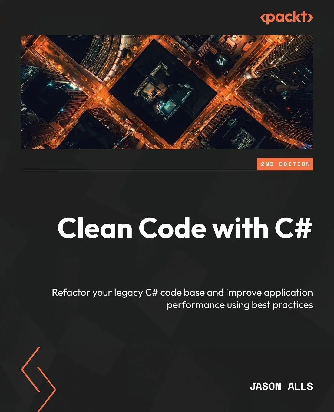 Cover: 9781837635191 | Clean Code with C# - Second Edition | Jason Alls | Taschenbuch | 2023 Cover: 9781837635191 | Clean Code with C# - Second Edition | Jason Alls | Taschenbuch | 2023