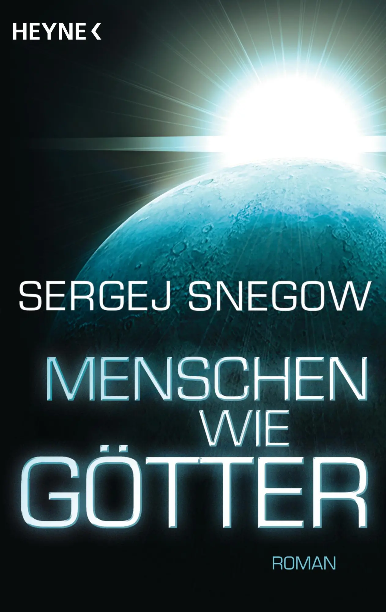 Cover: 9783453525191 | Menschen wie Götter | Sergej Snegow | Taschenbuch | 992 S. | Deutsch