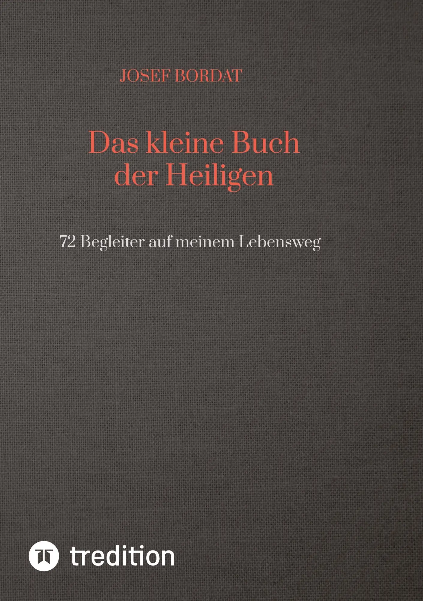 Cover: 9783347755291 | Das kleine Buch der Heiligen | 72 Begleiter auf meinem Lebensweg