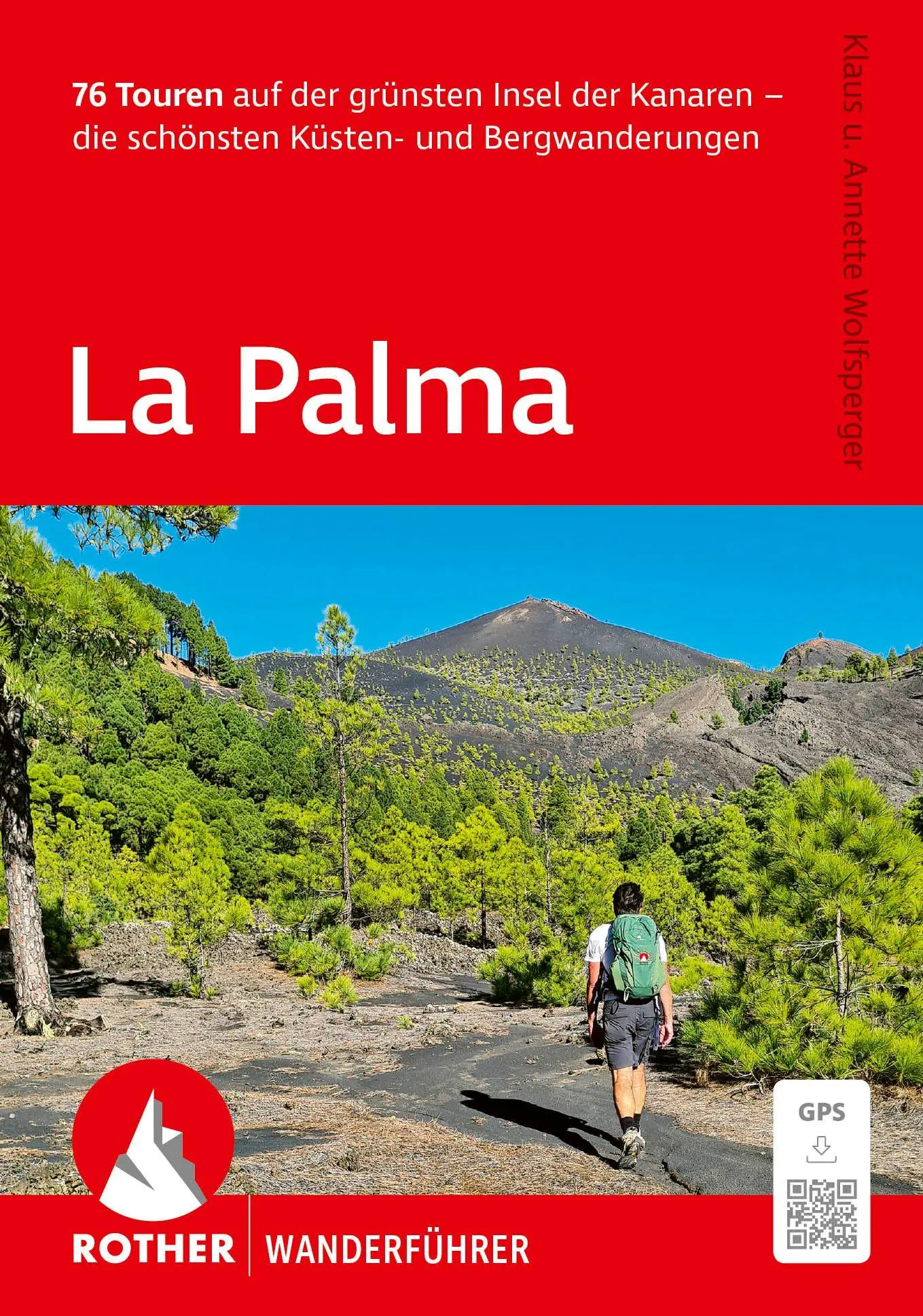 Cover: 9783763315291 | La Palma, Rother Wanderführer | Klaus Wolfsperger (u. a.) | Buch