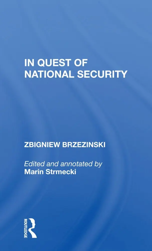 Cover: 9780367155391 | In Quest Of National Security | Zbigniew Brzezinski | Taschenbuch