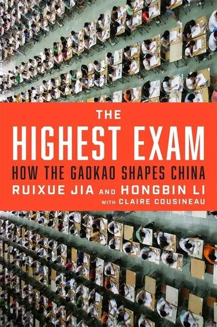Cover: 9780674295391 | The Highest Exam: How the Gaokao Shapes China | Ruixue Jia (u. a.)