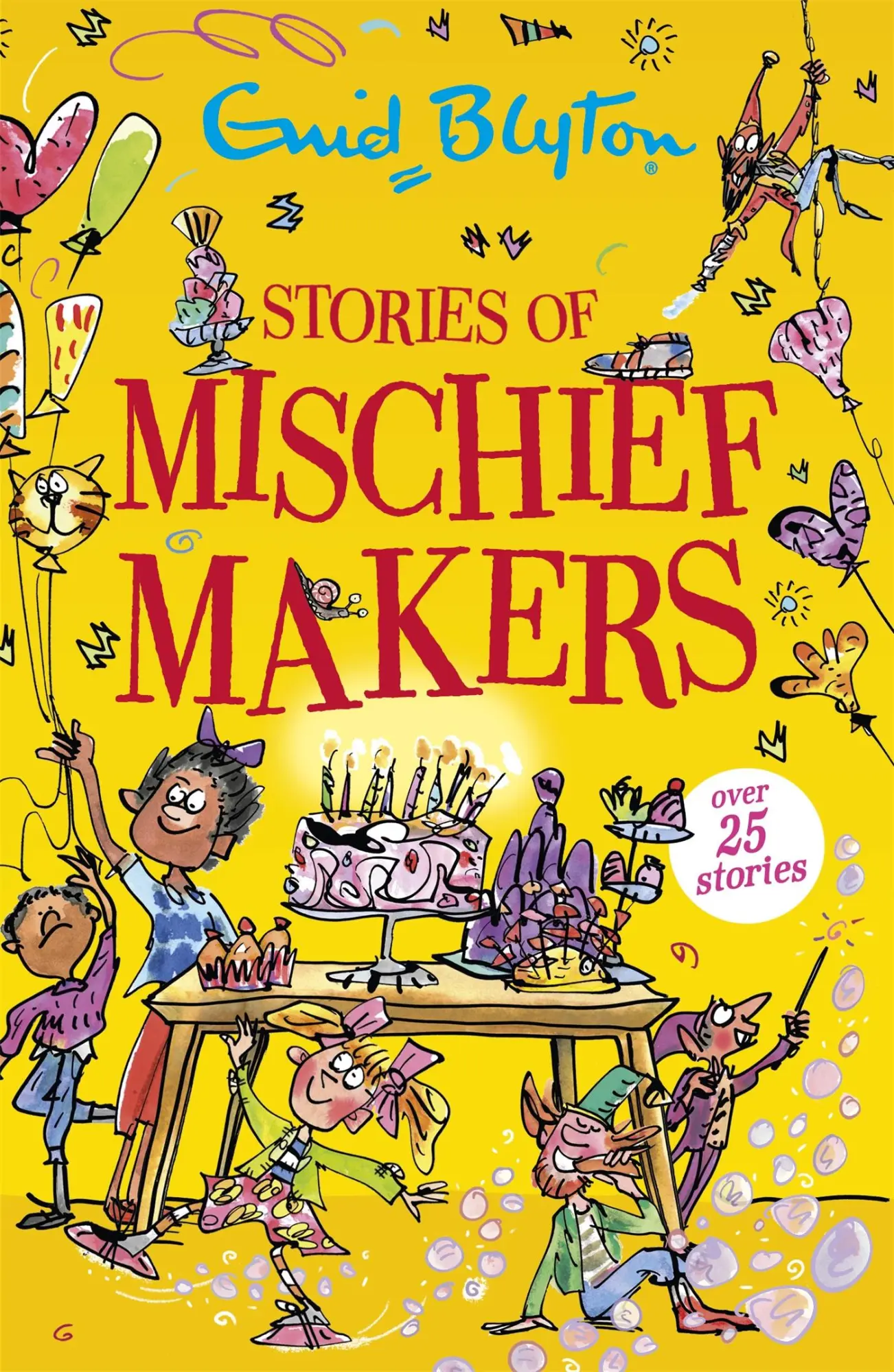 Cover: 9781444965391 | Stories of Mischief Makers | Over 25 stories | Enid Blyton | Buch