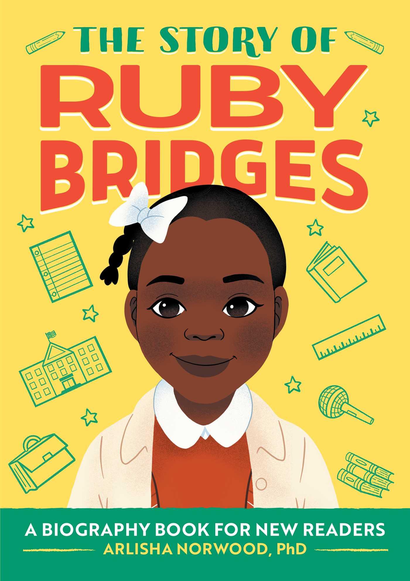 Cover: 9781648765391 | The Story of Ruby Bridges | An Inspiring Biography for Young Readers