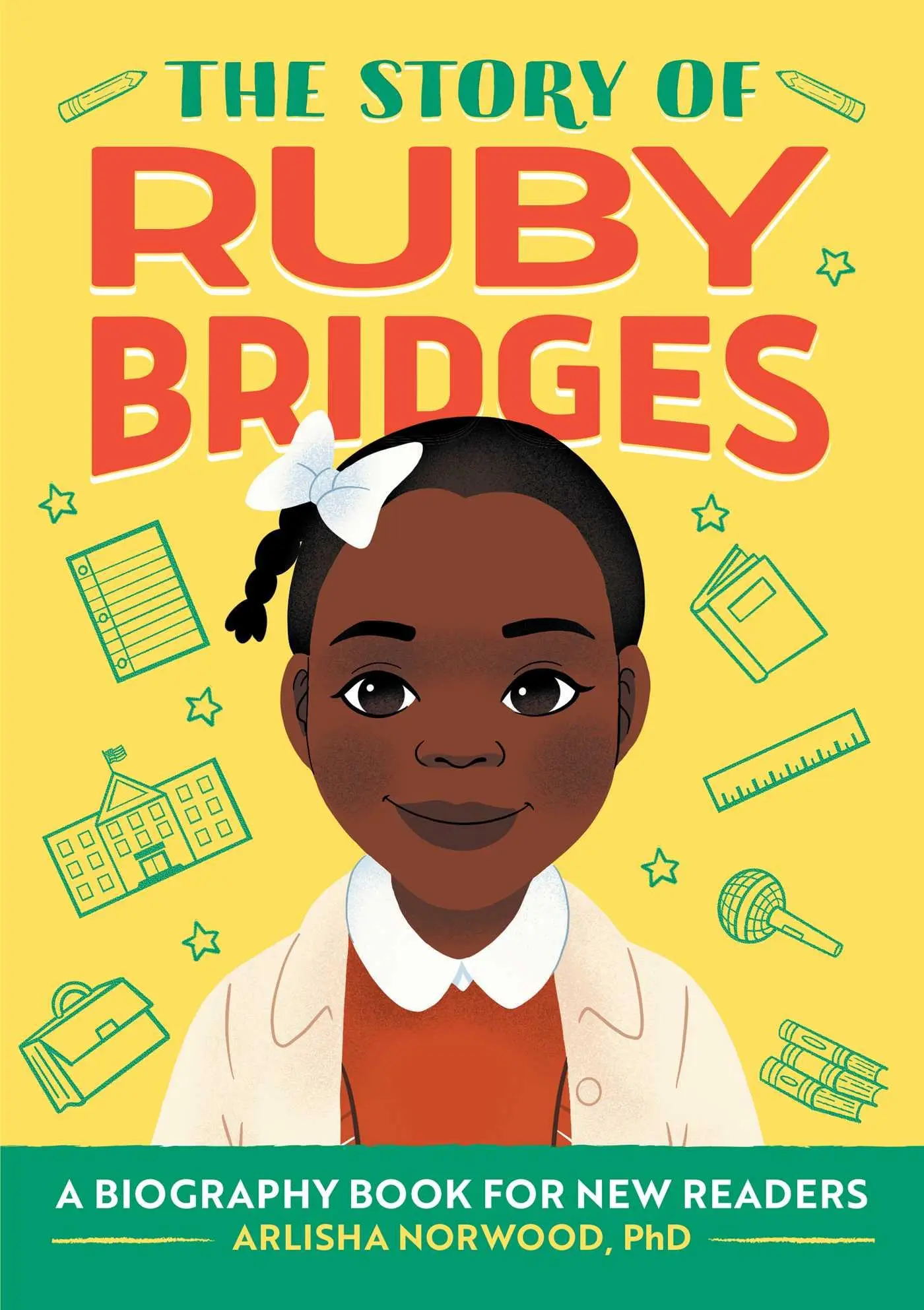 Cover: 9781648765391 | The Story of Ruby Bridges | An Inspiring Biography for Young Readers