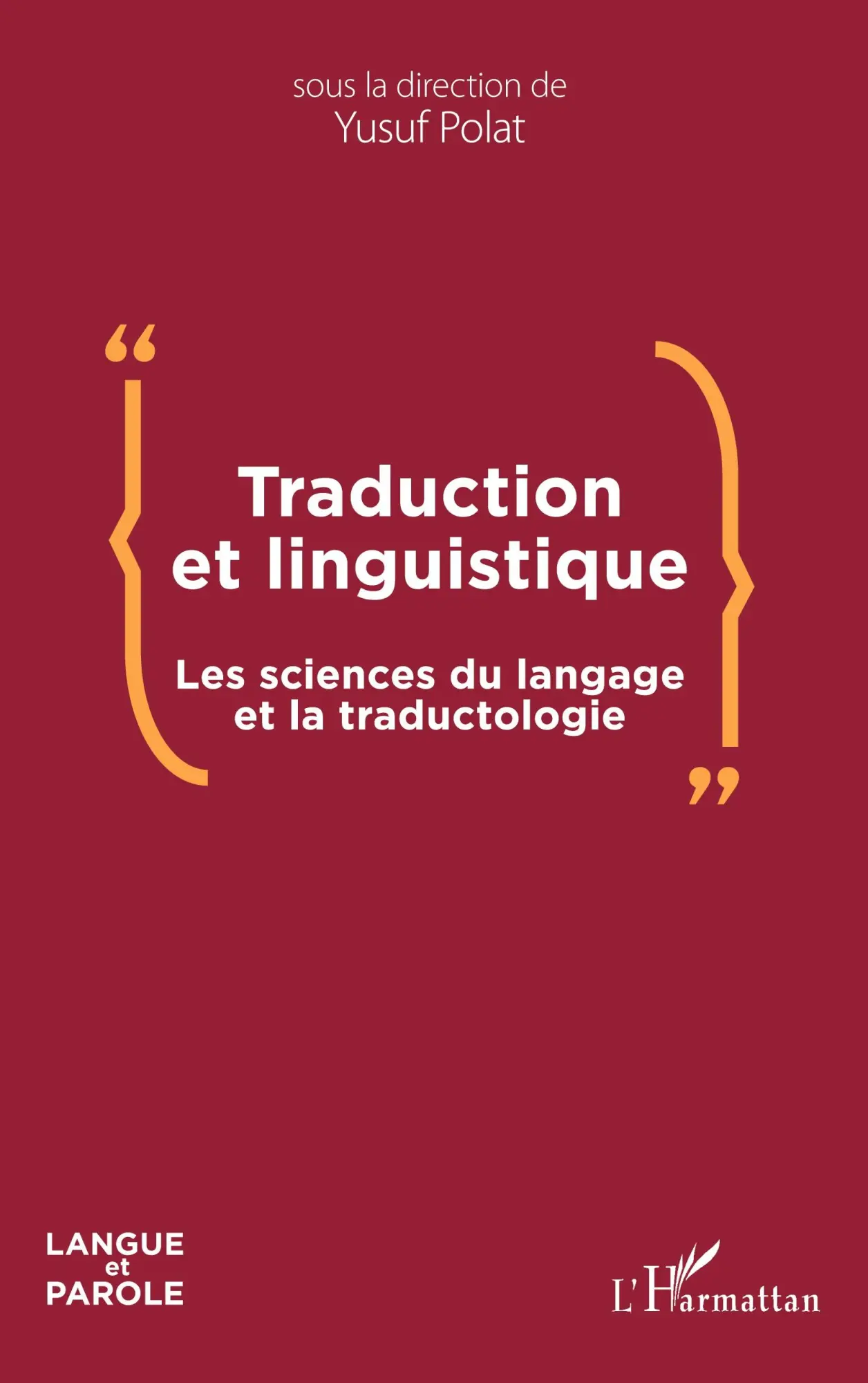 Cover: 9782343195391 | Traduction et linguistique | Yusuf Polat | Taschenbuch | 254 S. | 2022