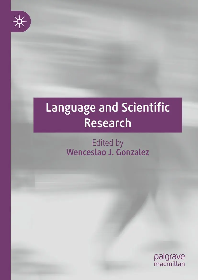 Cover: 9783030605391 | Language and Scientific Research | Wenceslao J. Gonzalez | Taschenbuch