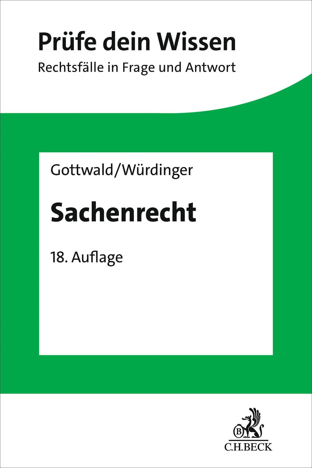 Cover: 9783406835391 | Sachenrecht | Peter Gottwald (u. a.) | Taschenbuch | Prüfe dein Wissen