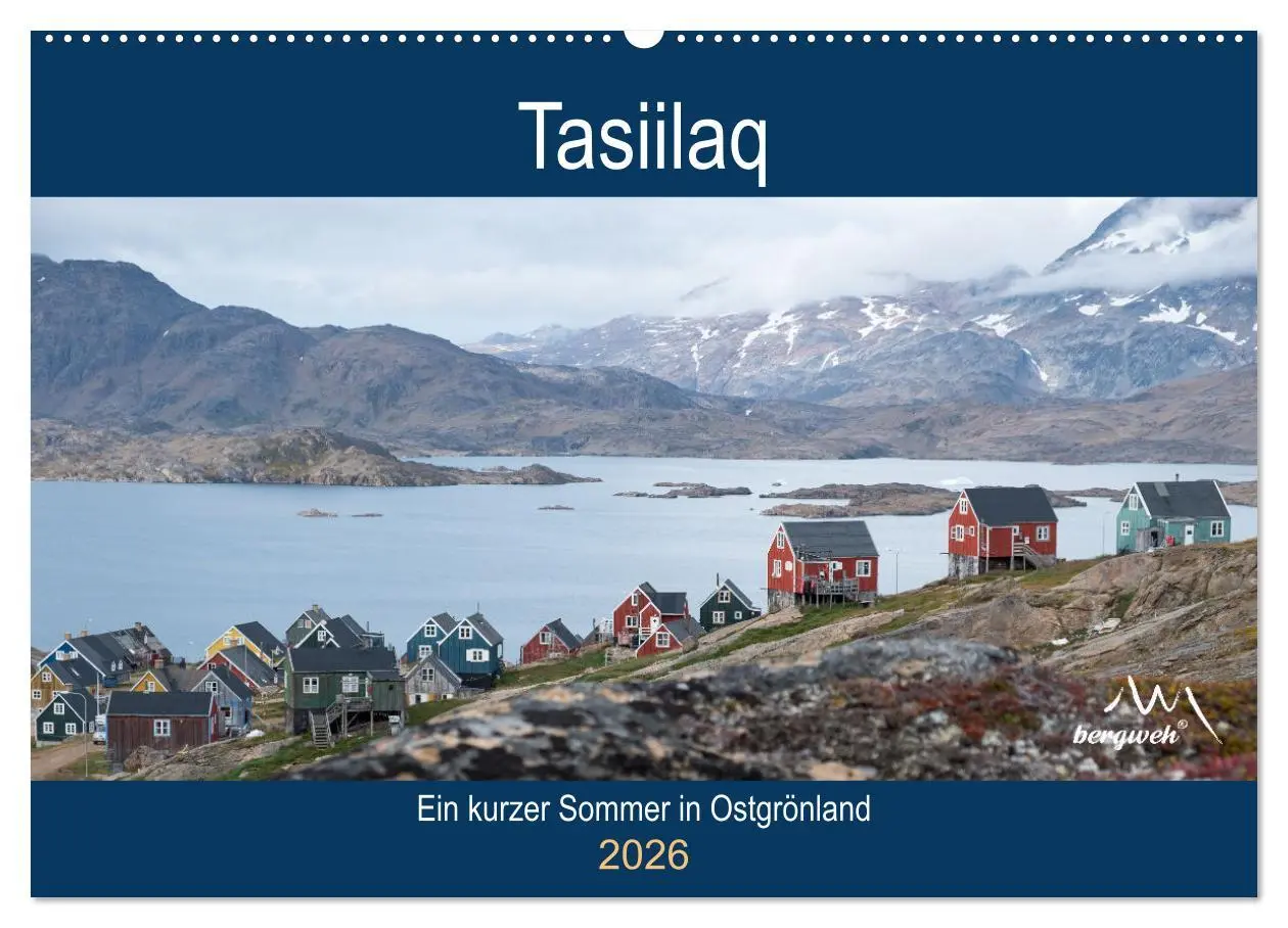 Cover: 9783457635391 | Tasiilaq - Ein kurzer Sommer in Ostgrönland (Wandkalender 2026 DIN...