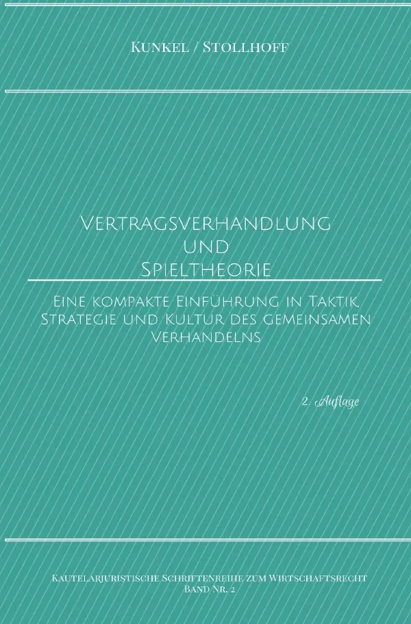Cover: 9783750295391 | Vertragsverhandlung und Spieltheorie | Carsten Kunkel | Taschenbuch