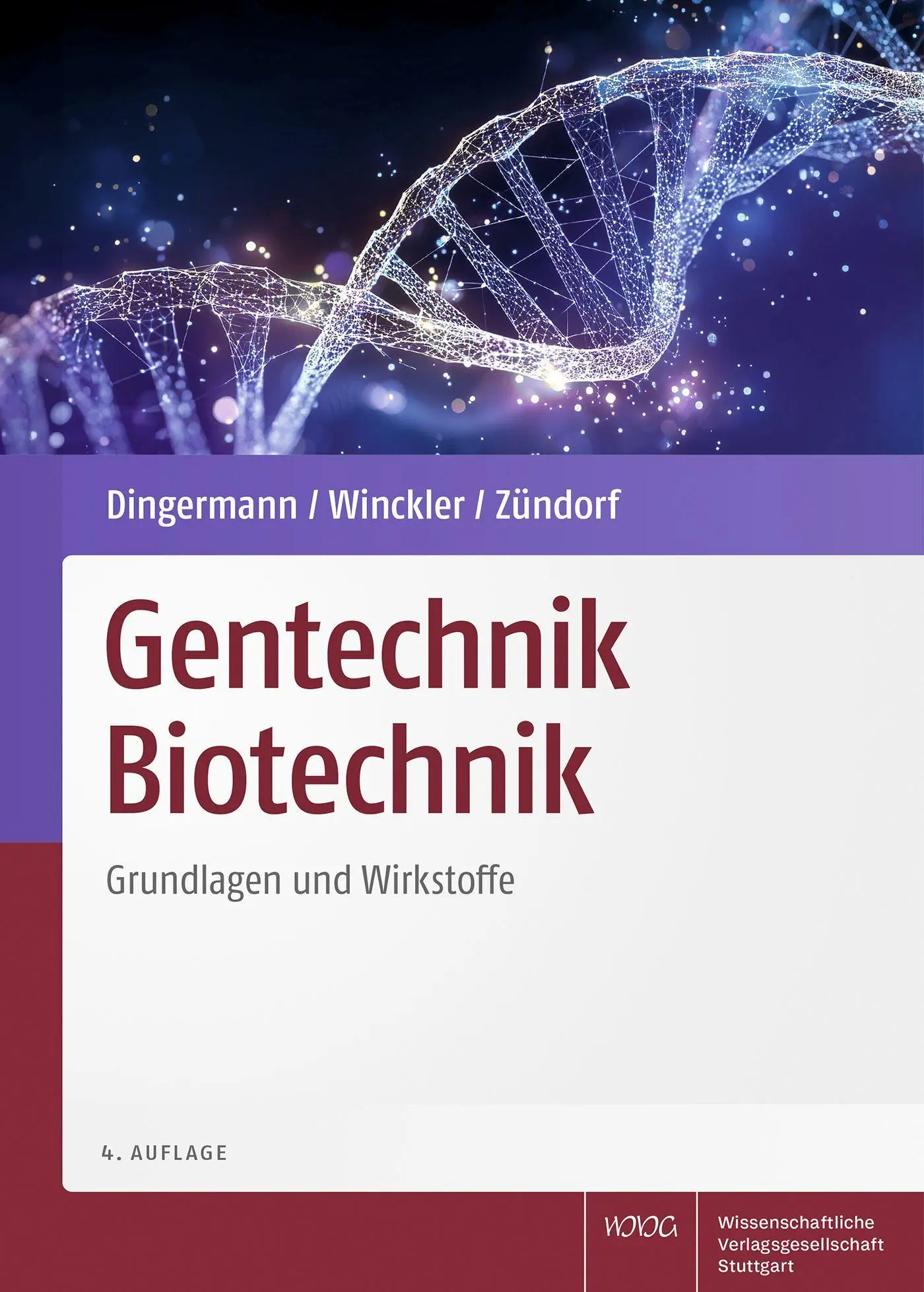 Cover: 9783804745391 | Gentechnik Biotechnik | Grundlagen und Wirkstoffe | Dingermann (u. a.)