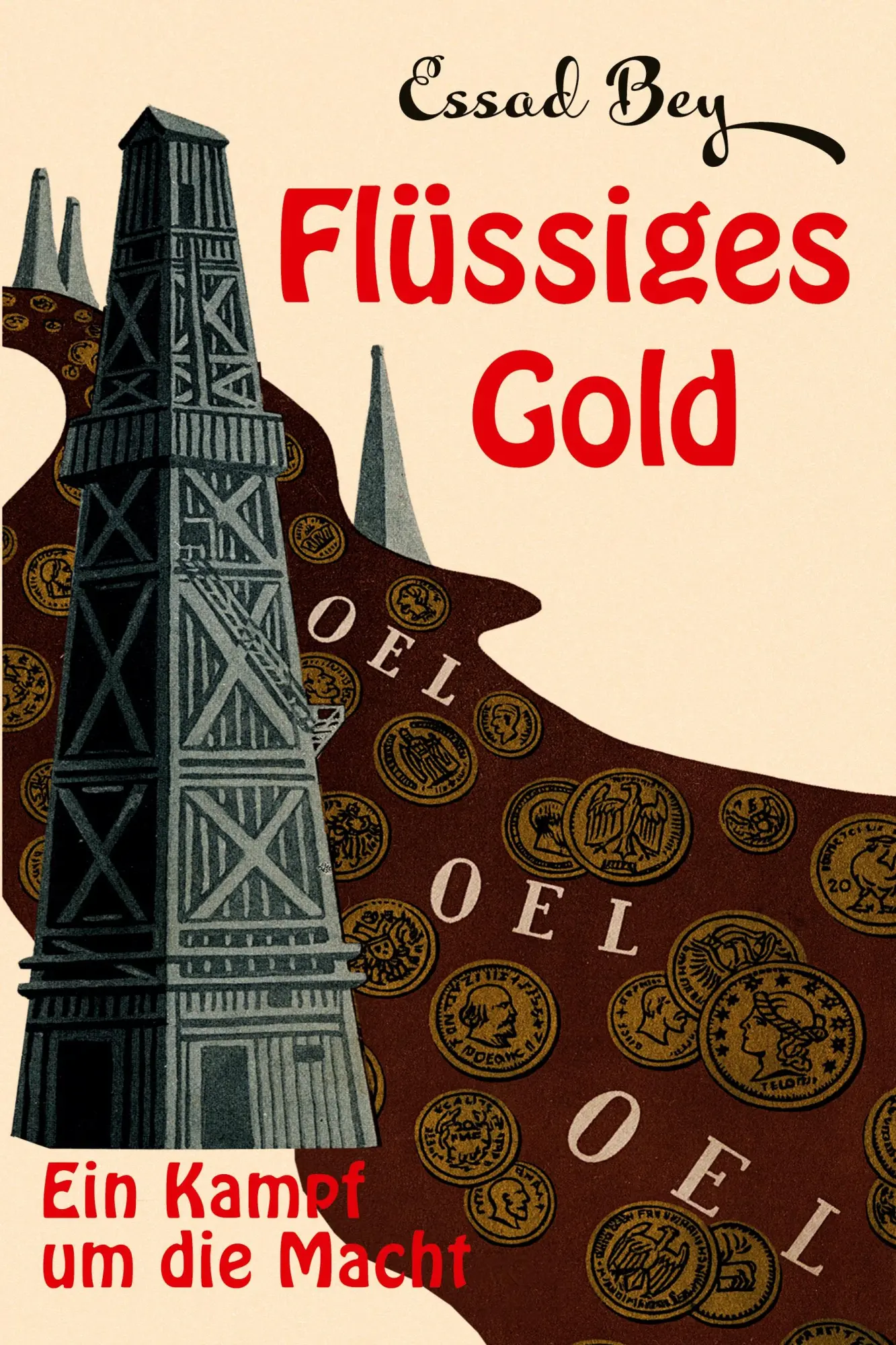 Cover: 9783929345391 | Flüssiges Gold | Die "Biografie" der Weltmacht | Essad Bey | Buch