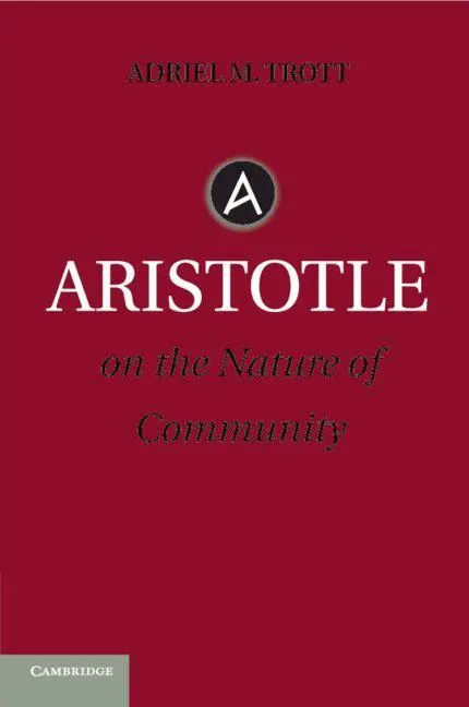 Cover: 9781316625491 | Aristotle on the Nature of Community | Adriel M. Trott | Taschenbuch