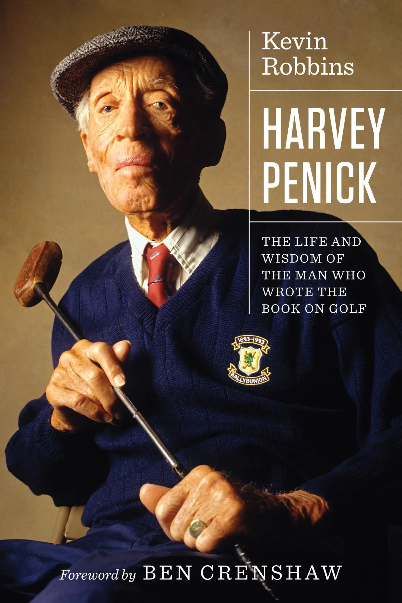 Cover: 9781477315491 | Harvey Penick – The Life and Wisdom of the Man Who Wrote the Book...