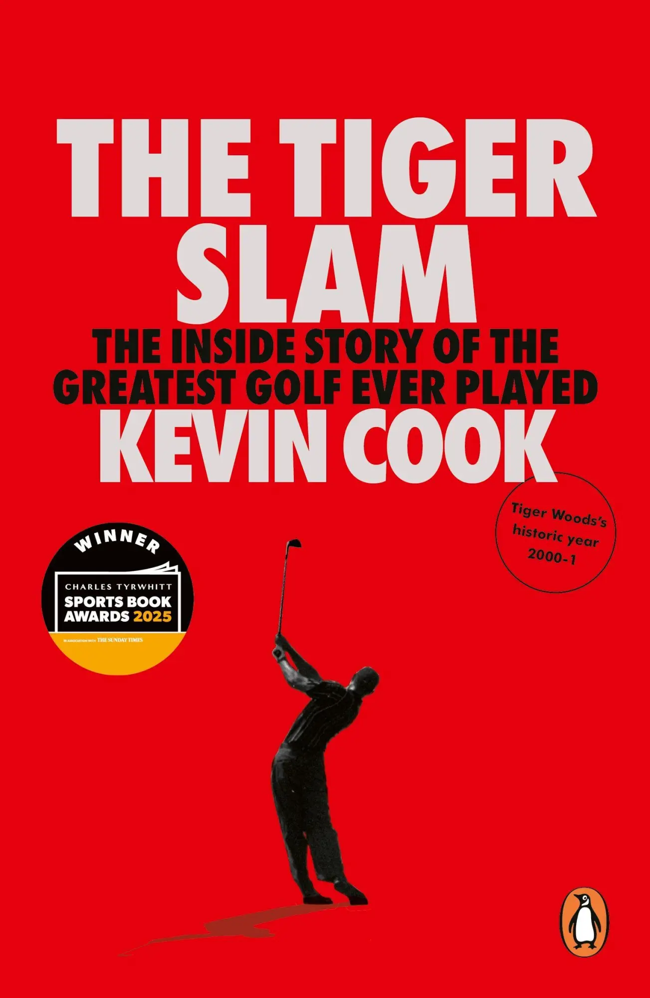 Cover: 9781529955491 | The Tiger Slam | The inside story of the greatest golf ever played
